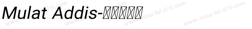 Mulat Addis字体转换